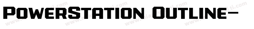PowerStation Outline字体转换